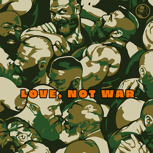 Love, Not War