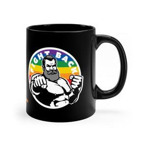 Fight Back with Pride11oz Black Mug